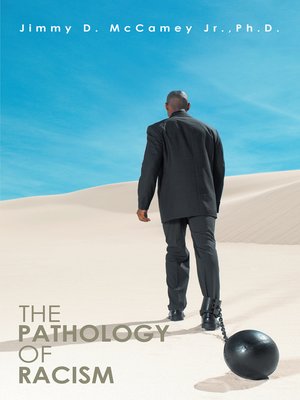 cover image of The Pathology of Racism